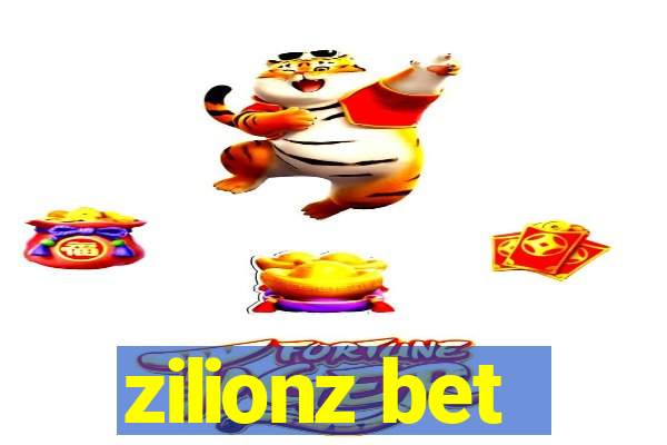 zilionz bet